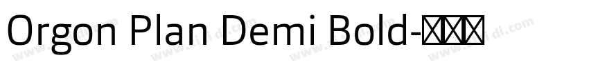 Orgon Plan Demi Bold字体转换